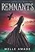 Remnants: A Dark Urban Fantasy (Shifter Chronicles) (Volume 2)