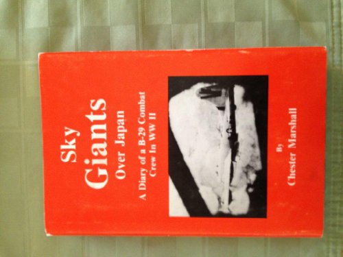 SKY GIANTS OVER JAPAN: A DIARY OF A B-29 COMBAT... [Unknown] B0012880GK Book Cover