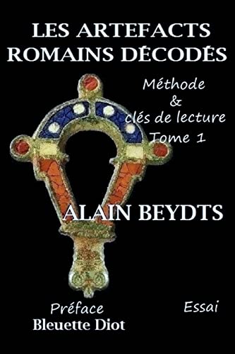 Méthode Les artefacts romains décodés pour identifier les objets antiques