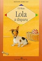 Lola a disparu 331420793X Book Cover