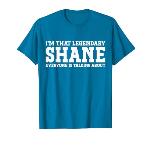 Shane Personal Name Funny Shane T-Shirt, Men, Sapphire Blue, Large