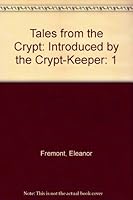 Tales from the Crypt: Introduced by the Crypt-Keeper 0606015140 Book Cover