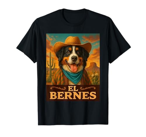Bouvier bernois El Bernes Wild West Cowboy Western Dog T-Shirt