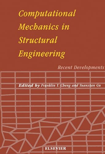 Computational Mechanics in Structural Engineering : l'ouvrage scientifique d'excellence - 2