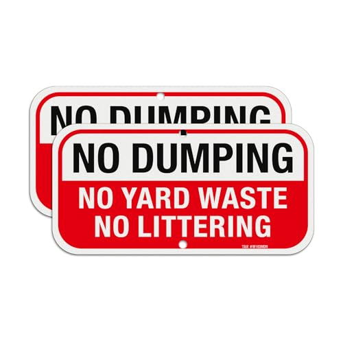 T&R No Dumping No Yard Waste No Littering Sign - 2 Pack - 12 x 6 Inches Rust Free .040 Aluminum Reflective - UV Protected Waterproof Weatherproof and Fade Resistant - 2 Pre-drilled Holes