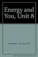Energy and You, Unit 8 0022761500 Book Cover