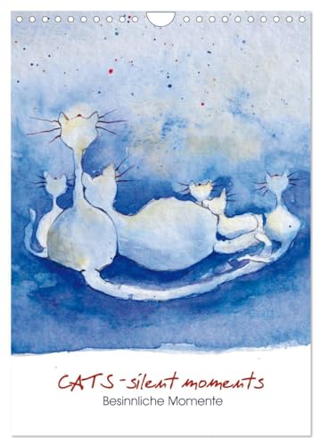 CATS - silent moments, besinnliche Momente (Wandkalender 2026 DIN A4 hoch),...