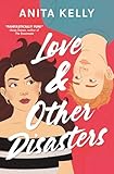Love & Other Disasters (Nashville Love, 1)