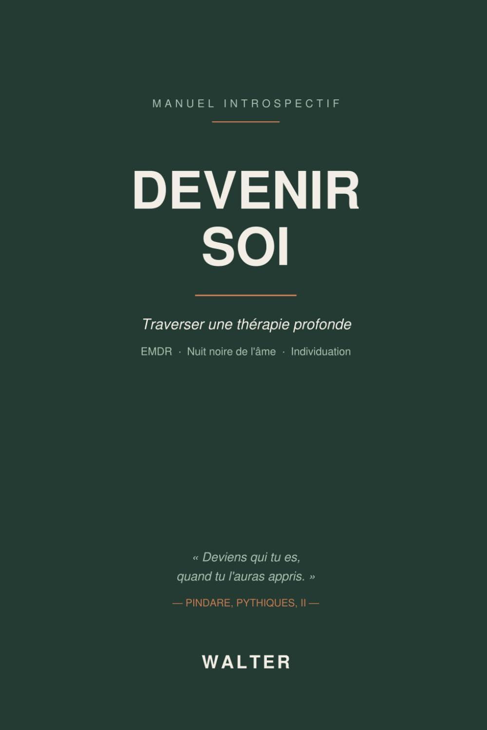 Devenir soi: Traverser une thérapie profonde