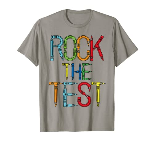 Rock The Test Teacher Test Day Funny Testing Day Teacher T-Shirt