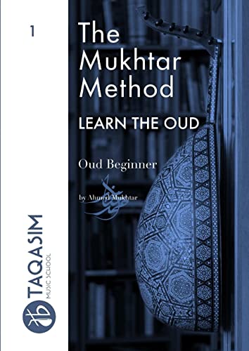 The Mukhtar Method - Oud Beginner
