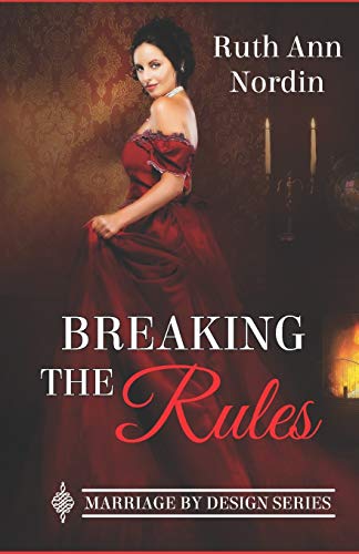 Breaking the Rules (Marriage by Design) Paperback – Illustrated, May 2, 2020