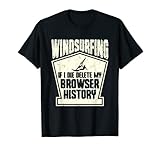 Windsurf Kite Boarder Kitesurfing Kiteboard Windsurfer. If I Die Delete My Browser History Windsurfing. ¿Todavía estás buscando diseños de windsurf, deportes acuáticos e historial de navegadores?