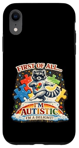 First of All I'm a Delight Funny Raccoon Autism Awareness �X�}�z�P�[�X iPhone XR �p