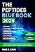The Peptides Blue Book 2026: Discover the Latest Research Behind Optimal Health, Muscle Growth, and Anti-Aging Strategies (150 Protocols + Dosage Guide)