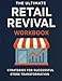 The Ultimate Retail Revival Workbook