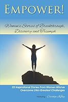 Empower: Women's Stories of Breakthrough, Discovery and Triumph 169079111X Book Cover