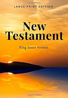 New Testament Large Print Edition King James Version KJV of the Holy Bible Illustrated