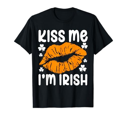 Kiss Me I'm Irish Funny St Patricks Day Kiss Me Maglietta