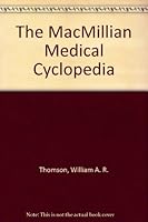 The MacMillian Medical Cyclopedia B000M356Z4 Book Cover