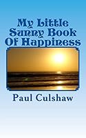 My Little Sunny Book Of Happiness 1519232578 Book Cover