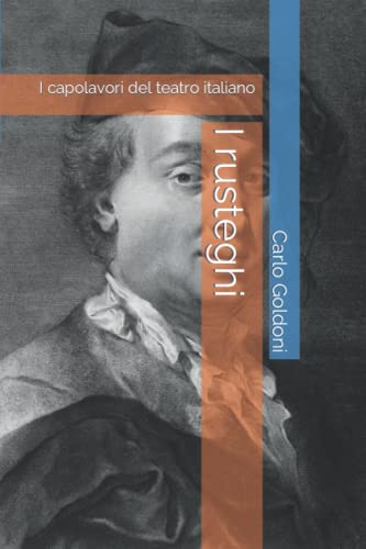  I rusteghi: I capolavori del teatro italiano