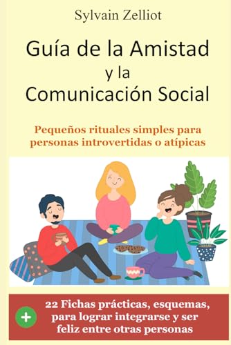 Guía de la amistad y la comunicación social: Pequeños rituales si...