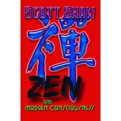 Zen and Modern Consciousness by Scott Shaw episode artwork