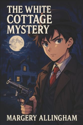 The White Cottage Mystery