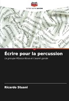Paperback Écrire pour la percussion [French] Book