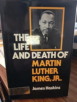 The Life and Death of Martin Luther King, Jr.