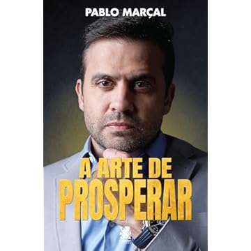 Capa do livro A Arte de Prosperar - Pablo Marçal
