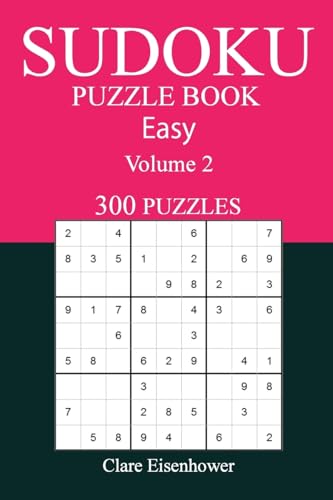 300 Easy Sudoku Puzzle Book: Volume 2