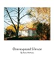 OverExposed Silence