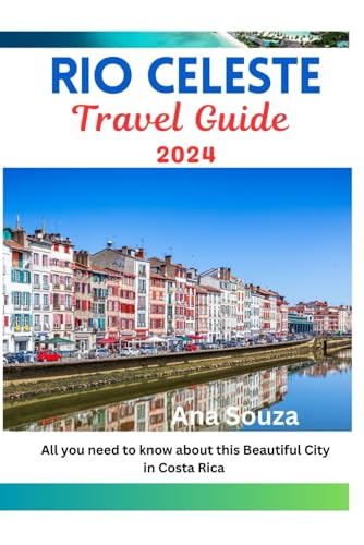 RIO CELESTE TRAVEL GUIDE