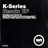 What Time Is Love (K-Series Mix)
