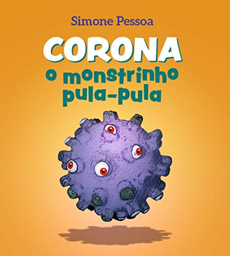 Livro infantil: Corona, o monstrinho pula-pula