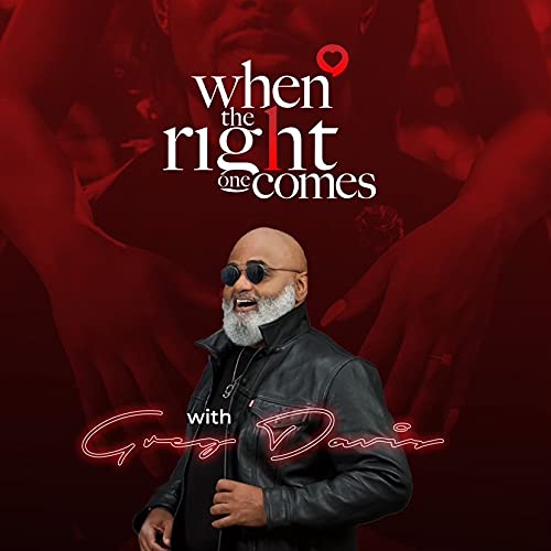 When the Right One Comes with Greg Davis cover art