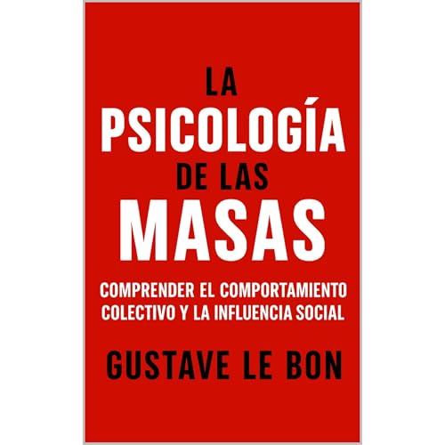La Psicología de las Masas
