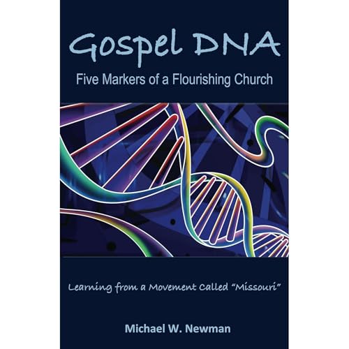 Audiobook: Gospel DNA: Five Markers of a Flourishing Church by Michael Newman episode artwork