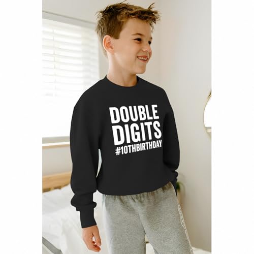 10th Birthday Outfits Boy Girl Double Digits Sweatshirt Ten Years Old Pullover Tops Long Sleeve Shirts Fall Clothes2