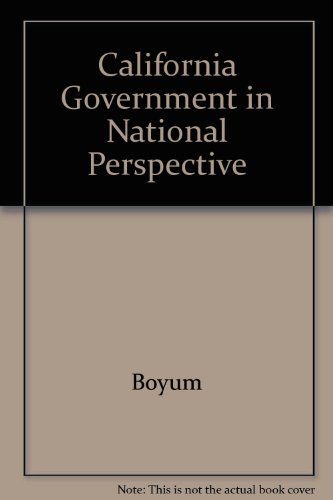 CALIFORNIA GOVERNMENT IN NATIONAL PERSPECTIVE
