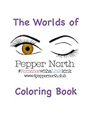 The Worlds of Pepper North Coloring Book (Dr. Richards' Littles®)