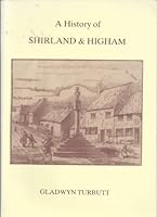 A history of Shirland & Higham, Derbyshire 0950469211 Book Cover