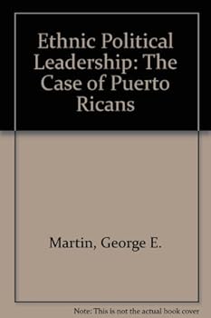 Hardcover Ethnic Political Leadership: The Case of Puerto Ricans Book