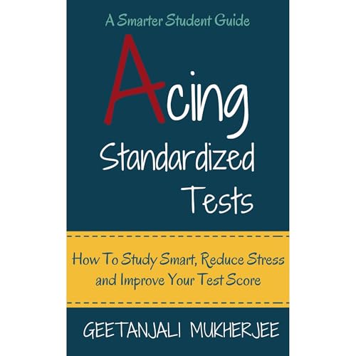 Geetanjali Mukherjee's Acing Standardized Tests episode artwork