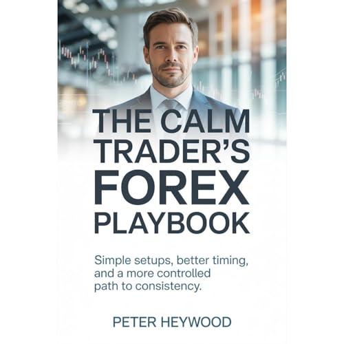 The Calm Trader&rsquo;s Forex Playbook Audiolibro Por Peter Heywood arte de portada