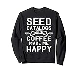 8.5 oz, Klassisch geschnitten Gardening Tee Kaffee Garten Geschenk Samen Katalog Blumen Sweatshirt
