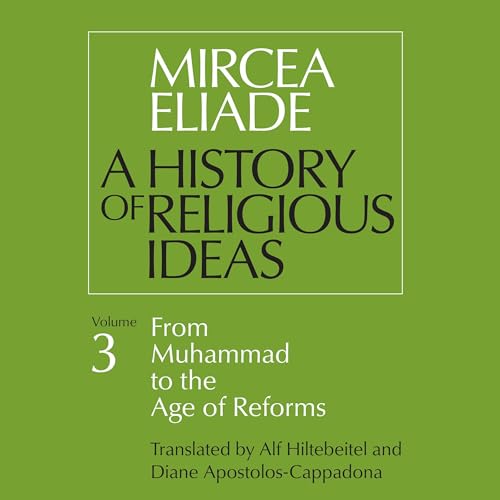 A History of Religious Ideas, Vol. 3 : Mircea Eliade episode artwork