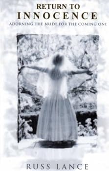 Paperback Return to Innocence: Adorning the Bride for the Coming One Book